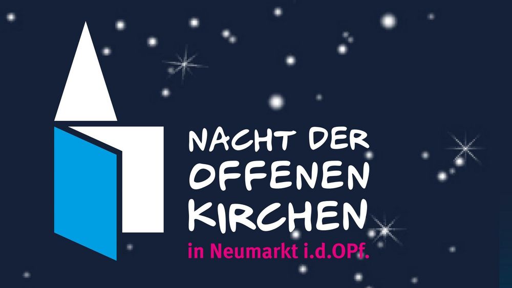 Programmflyer 5. Nacht der offenen Kirchen in Neumarkt i.d.OPf.